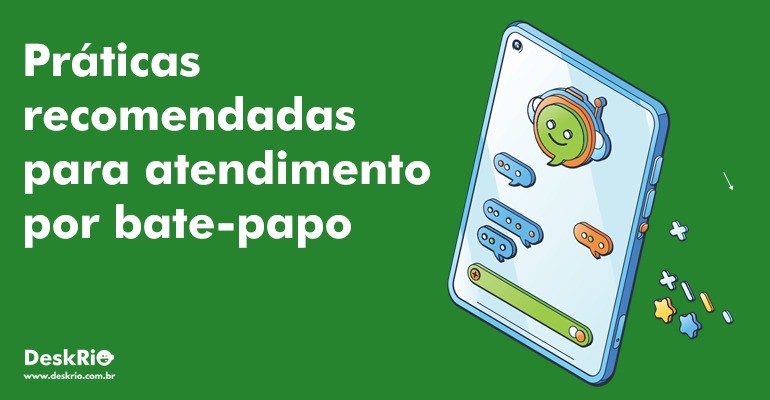 Práticas recomendadas para atendimento por bate-papo