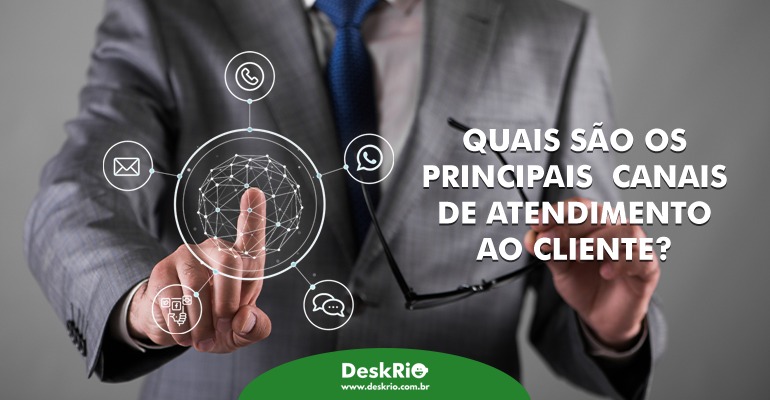 Os 5 principais canais de atendimento ao cliente