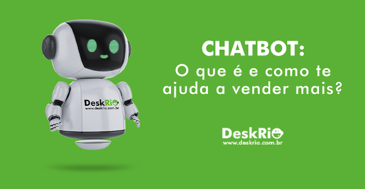 Chatbot: o que é e como te ajuda a vender mais