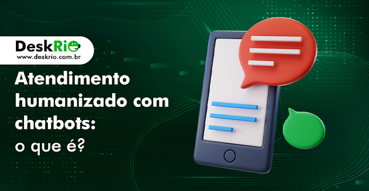 Atendimento humanizado com chatbots: o que é?