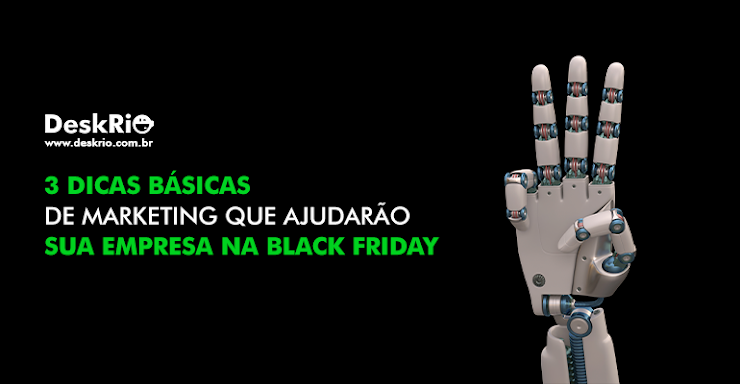 <strong>3 Dicas básicas de marketing que ajudarão sua empresa na black friday</strong>